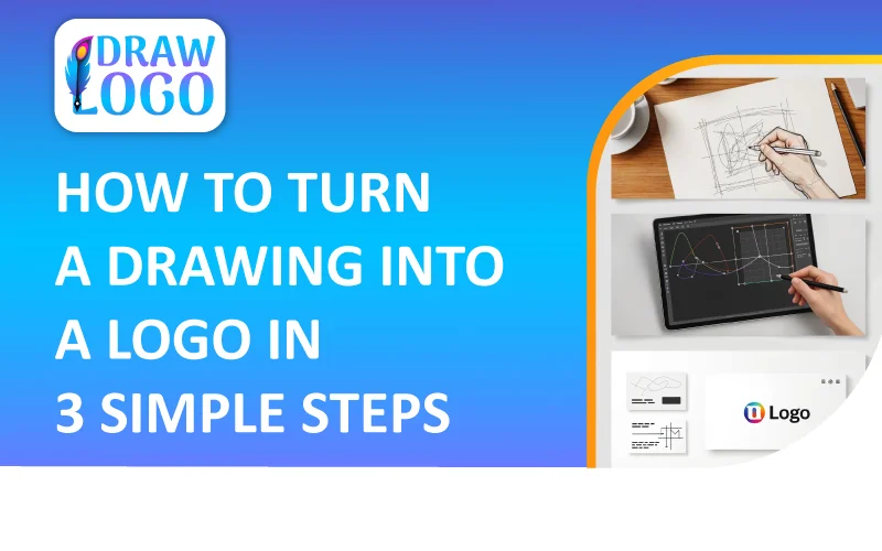 How To Turn A Drawing Into A Logo in 3 Simple Steps